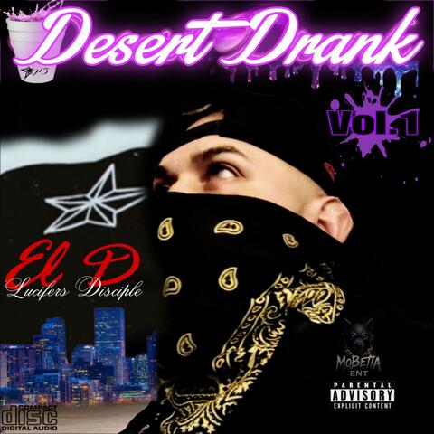 Desert Drank Ep Vol1.