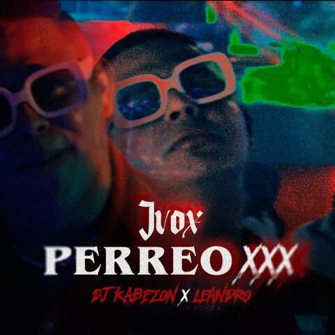 PERREO XXX (feat. Ivoxmusic)