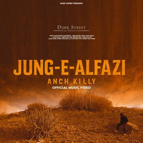 Jung e Alfazi (feat. Anch Killy & Qbaloch QB)