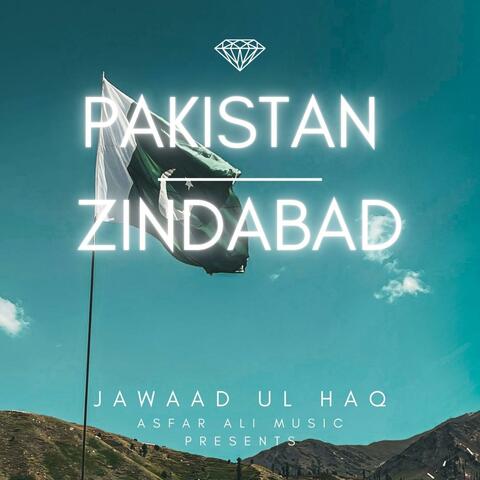 Pakistan Zindabad (feat. jawaad ul haq)