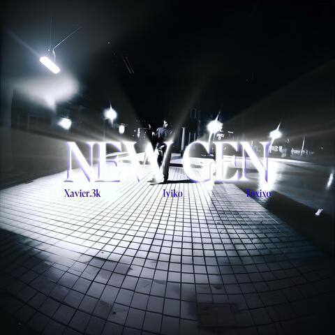 New Gen (feat. Iviko & Toxixo)