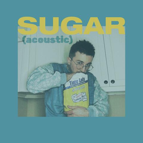 Sugar (Acoustic Version)