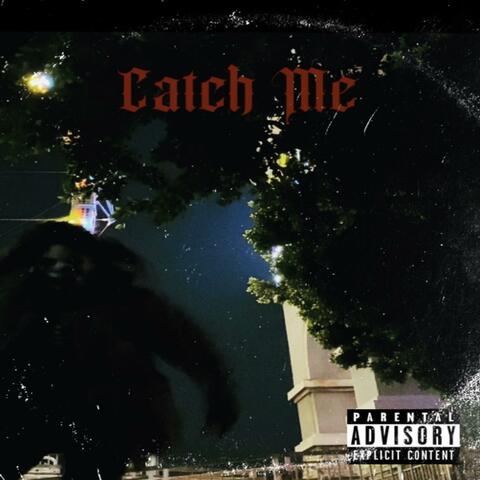 Catch Me