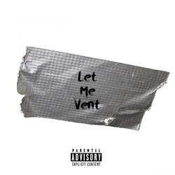 Let Me Vent
