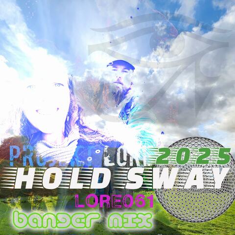 HOLD SWAY 2025 (LORE061)