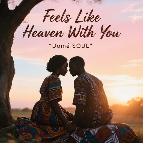 Feels like heaven (feat. Daniella Dee ElleDee)