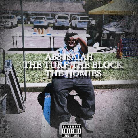 The Turf The Block The Homies