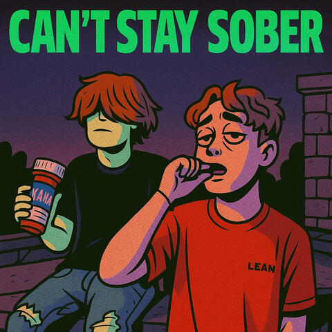 Can't Stay Sober