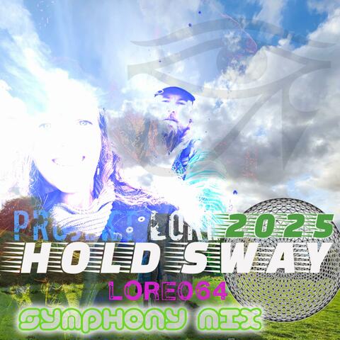 HOLD SWAY 2025 (LORE064)