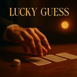Lucky Guess