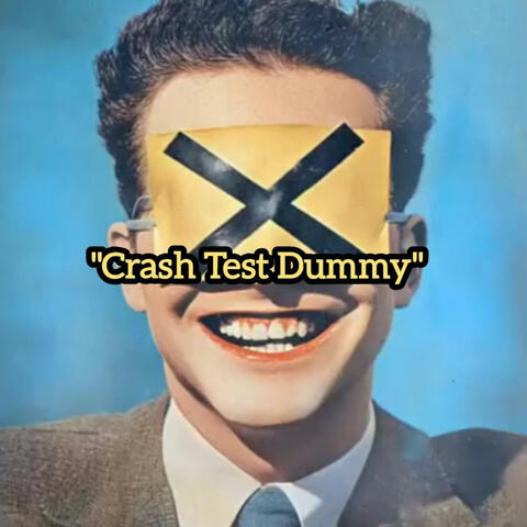 Crash Test Dummy