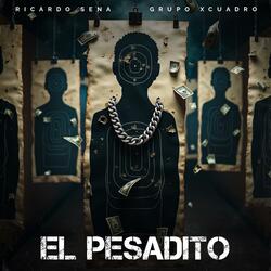EL PESADITO (feat. GRUPO XCUADRO)