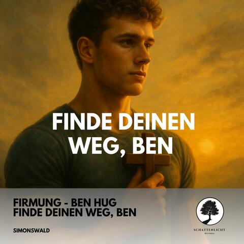 Finde deinen Weg, Ben