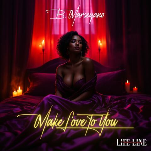 Make Love To You