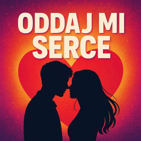 Oddaj mi serce  (feat.  Dj Seba K)