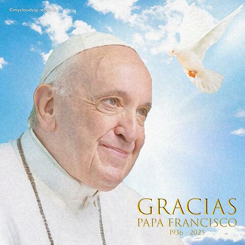 Gracias Papa Francisco
