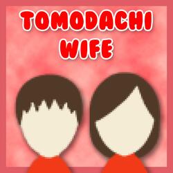 Tomodachi Wife