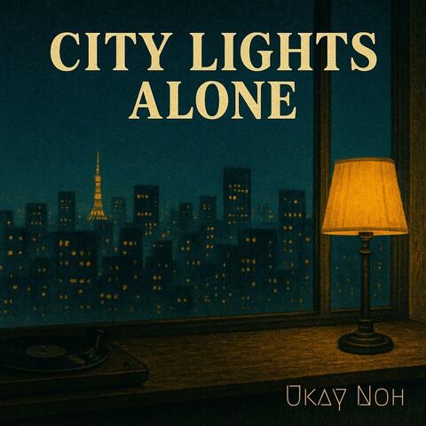 City Lights Alone