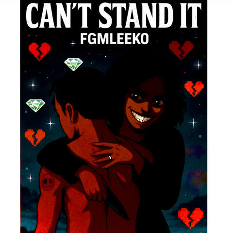 Can't Stand It