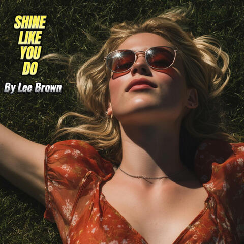 Shine Like You Do
