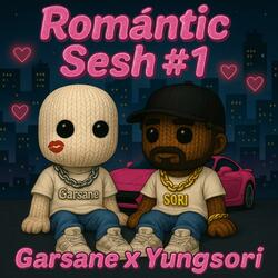 Romantic Sesh #1 (feat. Young Sori)