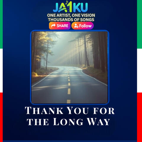Thank You for the Long Way