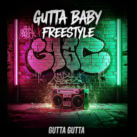 Gutta Baby Freestyle
