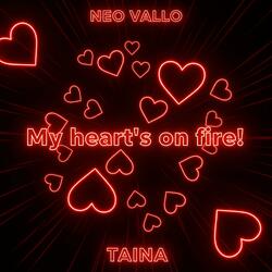 My heart's on fire! (Eurodance Taina Version)