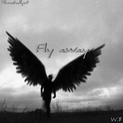 Fly away