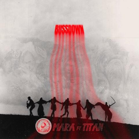 Bussdown (feat. Titan AK)