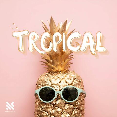 Tropical