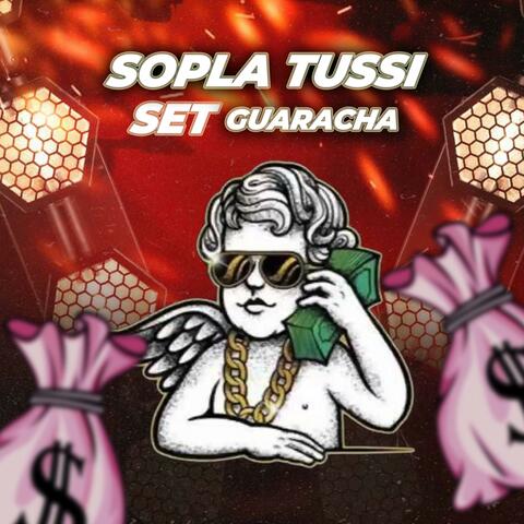 Sopla Tussi (Set Guaracha 2025)