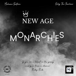 New Age Monarchy (Interlude)