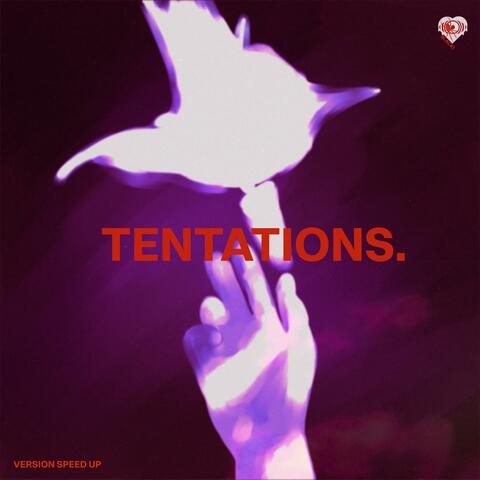 Tentations (Speed Up)