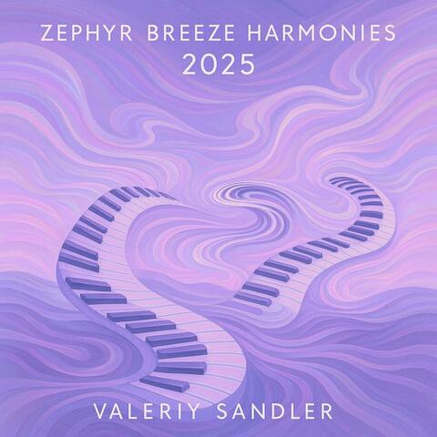 Zephyr Breeze Harmonies 2025