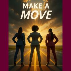 Make a Move (Arise Version)