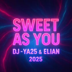 Sweet As You”