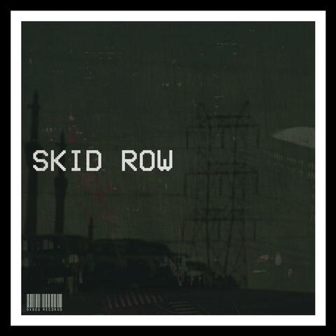 Skid Row (Remastered)