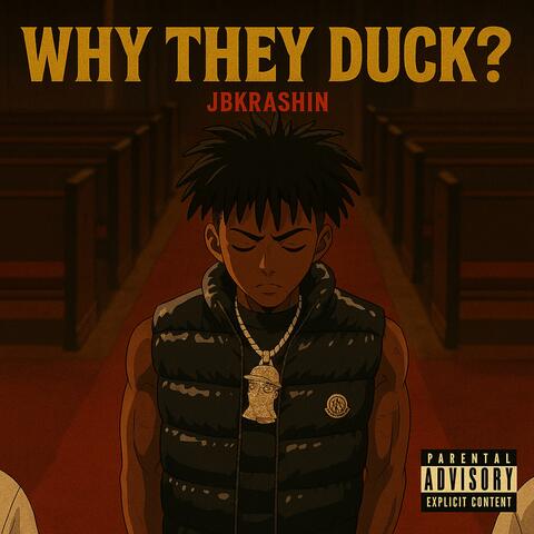 Why They Duck?