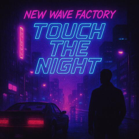 Touch the Night