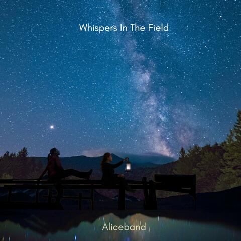 Whispers In The Field