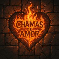 Chamas De Amor
