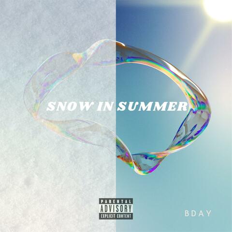 SNOW IN SUMMER