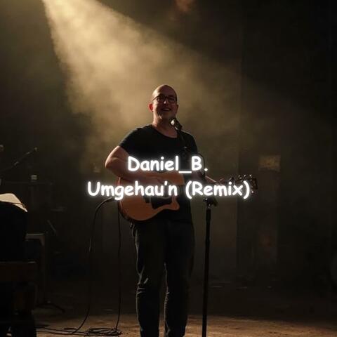 Umgehau'n (Remix) (Remix Version)