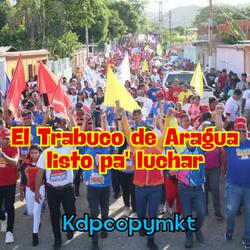 El Trabuco de Aragua listo pa' luchar