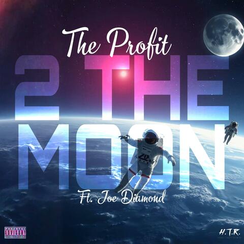 2 The Moon (feat. Joe Diamond) [Radio Edit]