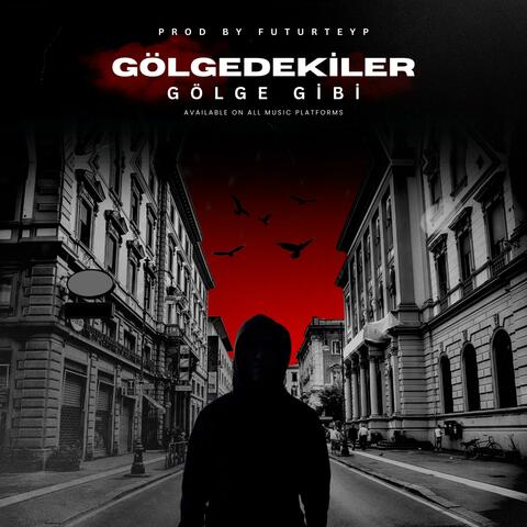 Gölge Gibi