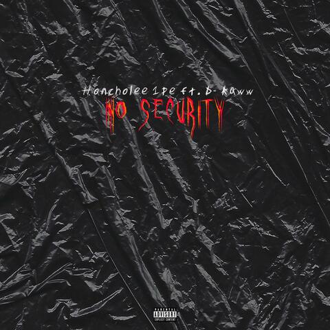 No Security (feat. D-Raww)