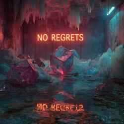 No Regrets