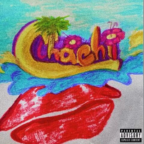 CHACHI